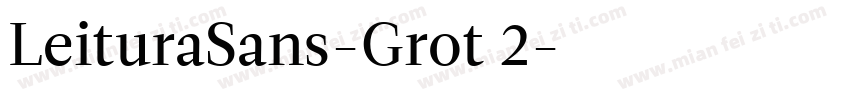LeituraSans-Grot 2字体转换
